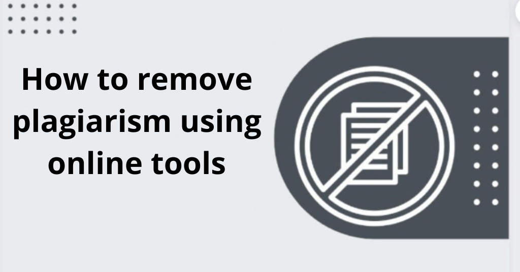 remove-plagiarism-using-online-tools